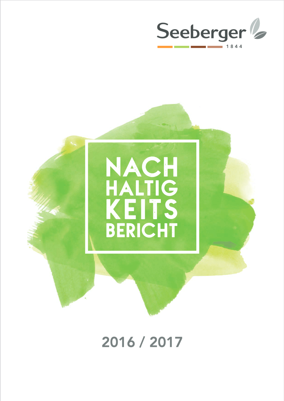 Seeberger Nachhaltigkeitsbericht 2016/2017